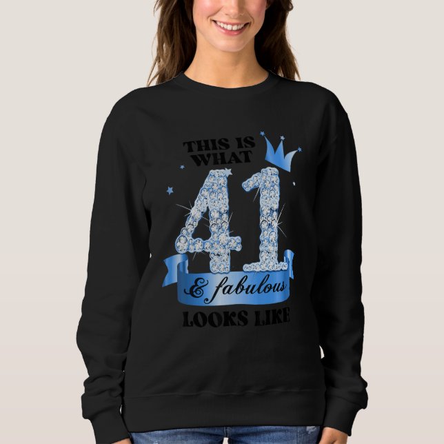 41 & Fabulous I Blue White Party Group Candid Phot Sweatshirt (Front)