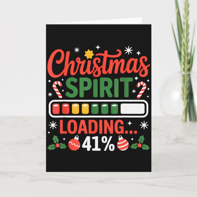 41 Meme Christmas Spirit Loading 41% Four One For  Card (Front)