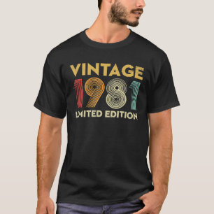 41 Year Old Gifts Vintage 1981 Limited Edition T-Shirt