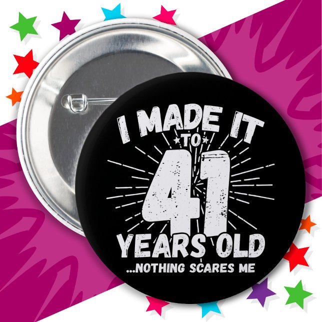 41 Year Old Sarcastic Meme Funny 41st Birthday 6 Cm Round Badge (Creator Uploaded)