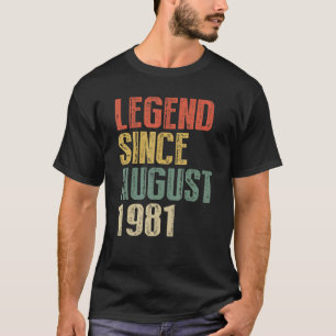 41 Years Old  Legend Since August 1981st Birthday T-Shirt