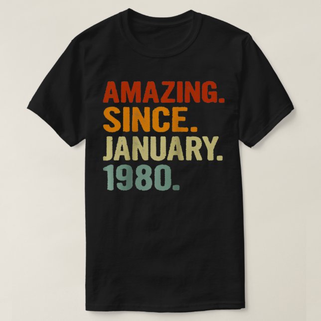 41 Years Old Retro Birthday Gift Amazing Since Jan T-Shirt (Design Front)