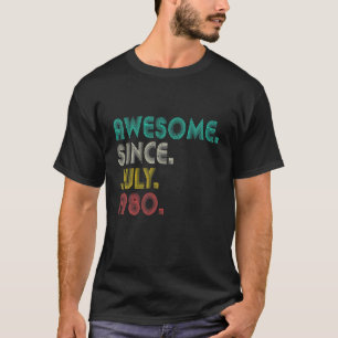 41St Birthday Awesome Since July 1980 Men Women 41 T-Shirt