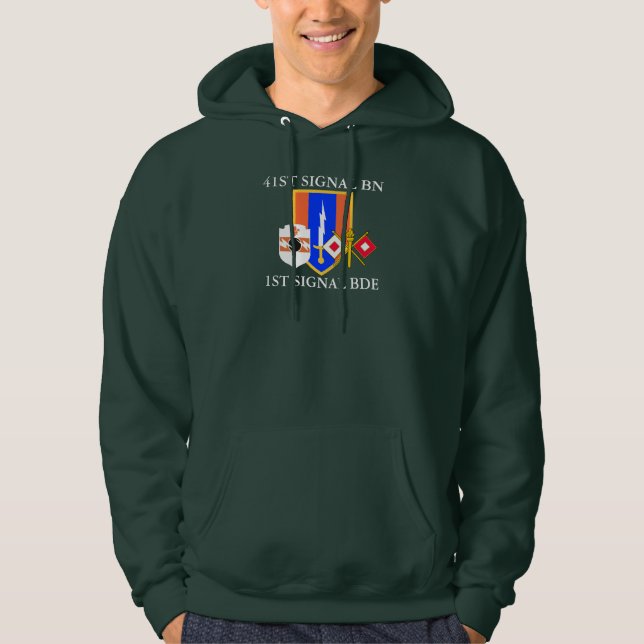 41ST SIGNAL BATTALION 1ST SIGNAL BRIGADE  HOODIE (Front)