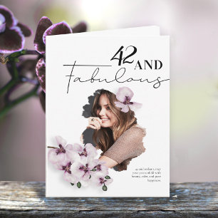 42 & Fabulous Orchid Photo Birthday Greeting Card