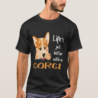 42 Life's Just Better With A Corgi T-Shirt