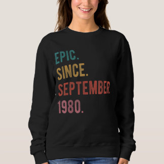 42 Year Old 42nd Birthday Bday Epic Since Septembe Sweatshirt