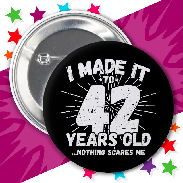 42 Year Old Sarcastic Meme Funny 42nd Birthday 6 Cm Round Badge (Creator Uploaded)