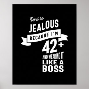 42 Years Old - 42nd Birthday Funny Gift Poster
