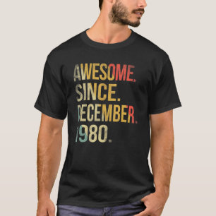 42 Years Old Awesome Since December 1980 42th Bir T-Shirt