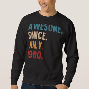42 Years Old Awesome Since July 1980 42th Birthda Sweatshirt