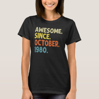 42 Years Old  Awesome Since October 1980 42nd Birt T-Shirt