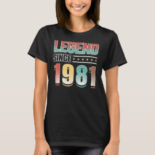 42nd Birthday 42 Year Old Legend Since 1981 T-Shirt