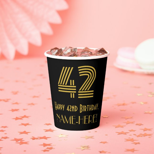 42nd Birthday: Art Deco Inspired Look “42” & Name Paper Cups (Insitu)