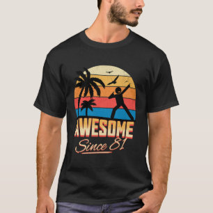 42Nd Birthday Awesome Since 1981 Men Women T-Shirt