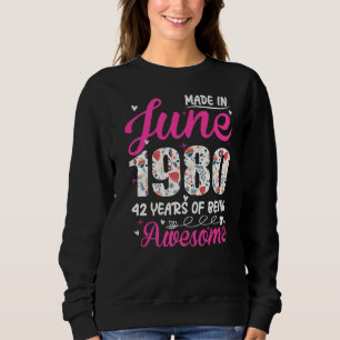 42nd Birthday Awesome Since June 1980 Floral Sweatshirt