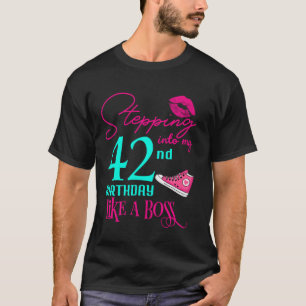42nd Birthday Like A Boss Funny Step Pink 42 Bday T-Shirt
