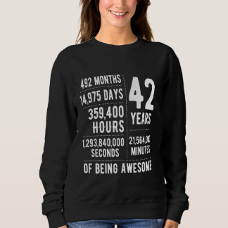 42nd Birthday Men Women Funny 42 Years Old Sweatshirt