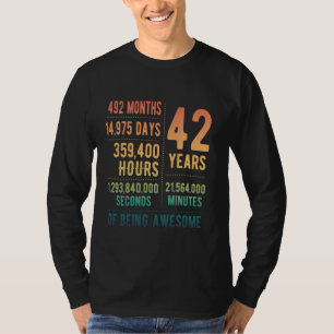 42nd Birthday Men Women Funny 42 Years Old T-Shirt