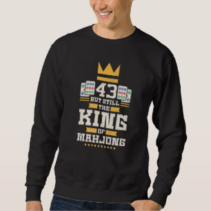 43 Years Old But Still The King Of Mahjong 43rd Bi Sweatshirt