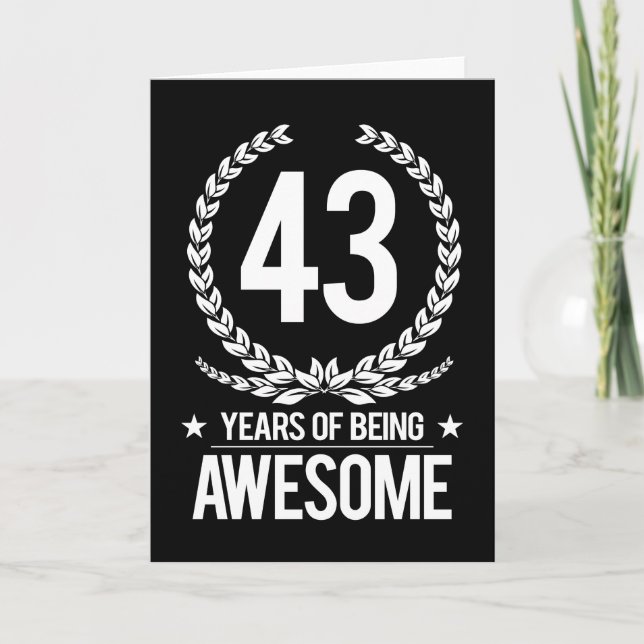 43rd Birthday (43 Years Of Being Awesome) Card (Front)