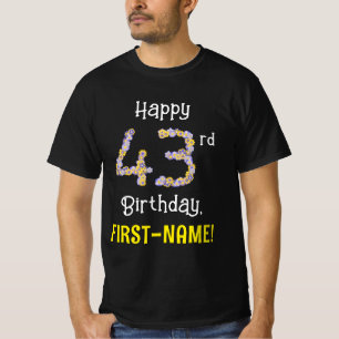 43rd Birthday: Floral Flowers Number “43” + Name T-Shirt