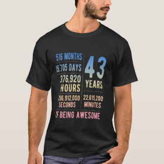 43rd Birthday Men Women Funny 43 Years Old T-Shirt