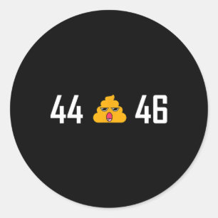 - 44 45 46 Presidents Of Usa - Anti Trump Classic Round Sticker