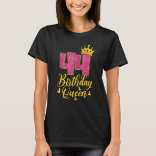 44 Birthday Queen Women  44th Birthday T-Shirt