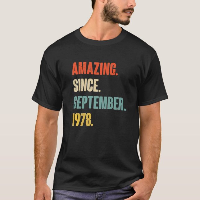 44 Year Old 44th Birthday  Amazing Since September T-Shirt (Front)