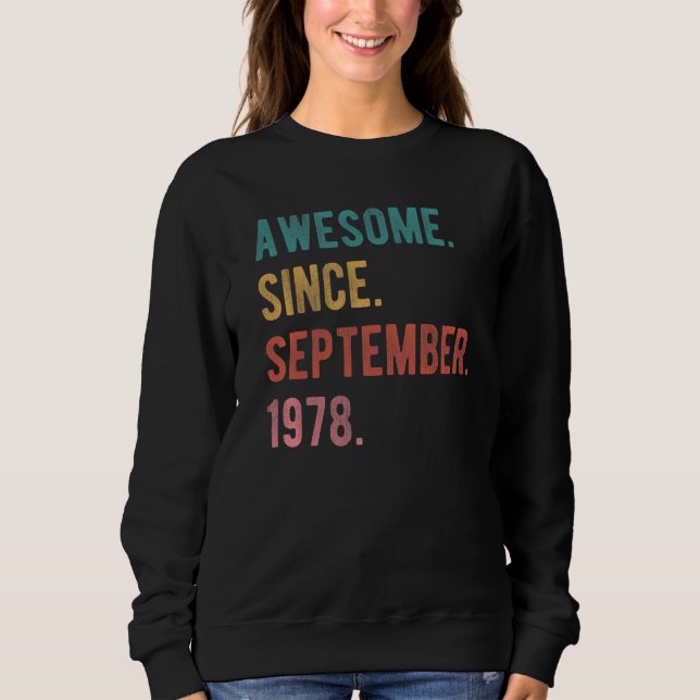 44 Year Old 44th Birthday  Awesome Since September Sweatshirt (Front)