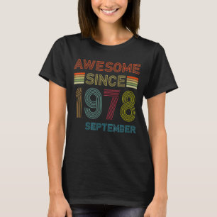 44 Year Old Awesome Since September 1978 44th Birt T-Shirt