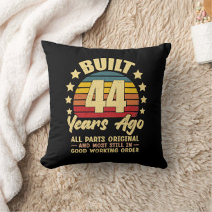 44 Years Ago All Parts Original 44th Birthday Cushion
