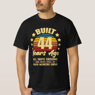 44 Years Ago All Parts Original 44th Birthday T-Shirt