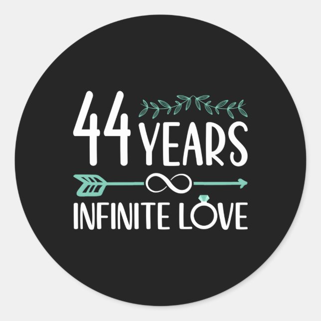 44 Years Infinite Love 44Th Wedding Anniversary Classic Round Sticker (Front)