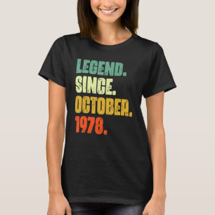 44 Years Old Legend Since October 1978 44th Birth T-Shirt