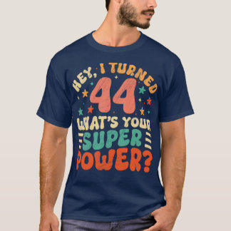 44th Birthday 1 T-Shirt