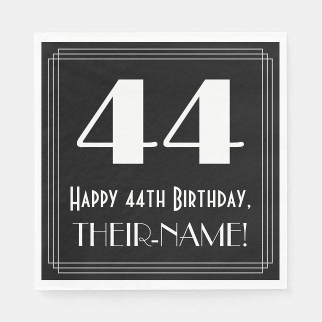 44th Birthday ~ Art Deco Inspired Look "44", Name Napkin (Front)