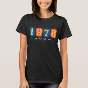 44th Birthday Ladies Mens 44 Years 1978  Gift 7 T-Shirt
