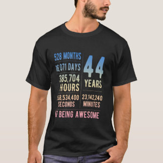 44th Birthday Men Women Funny 44 Years Old T-Shirt