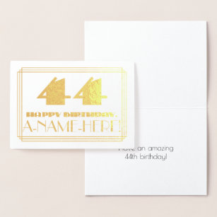 44th Birthday; Name + Art Deco Inspired Look "44" Foil Card