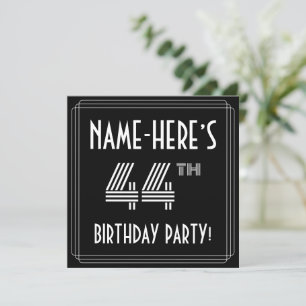 44th Birthday Party: Art Deco Style w/ Custom Name Invitation