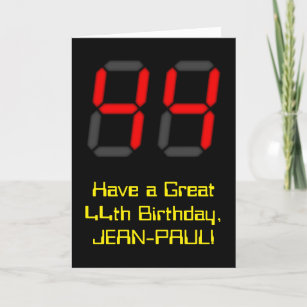 44th Birthday: Red Digital Clock Style "44" + Name Card