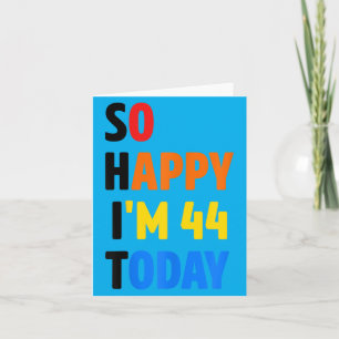 44th Funny Birthday Gifts For Women Men Party Card