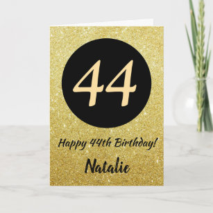 44th Happy Birthday Black and Gold Glitter Card