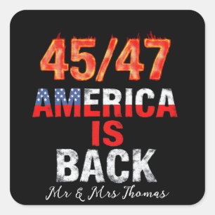 45/47 America is Back Show Your American Pride Square Sticker