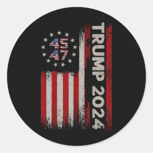 45 47 Donald Trump 2024 American Flag 2024 Electio Classic Round Sticker
