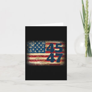 45 47 Donald Trump 2024 American Flag Card