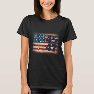 45 47 Donald Trump 2025 American Flag  T-Shirt