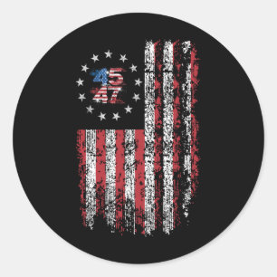 45 47 President 47 American Flag President Donald Classic Round Sticker
